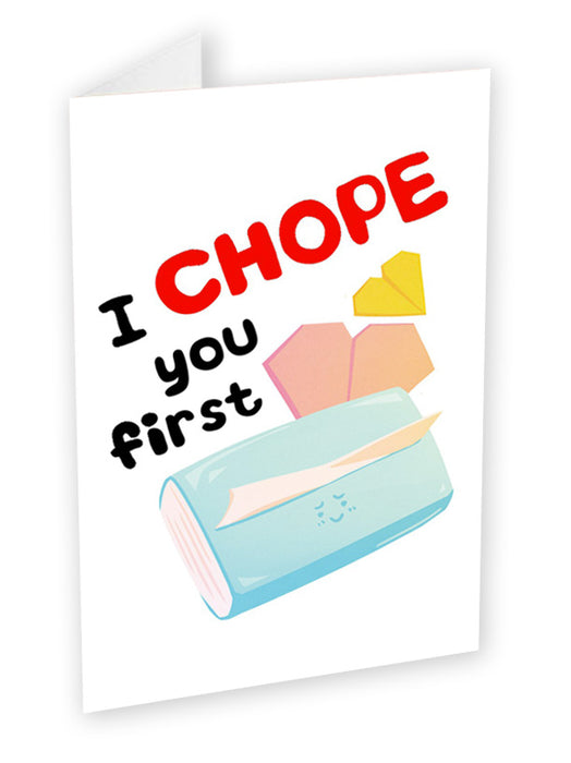 chope you first card