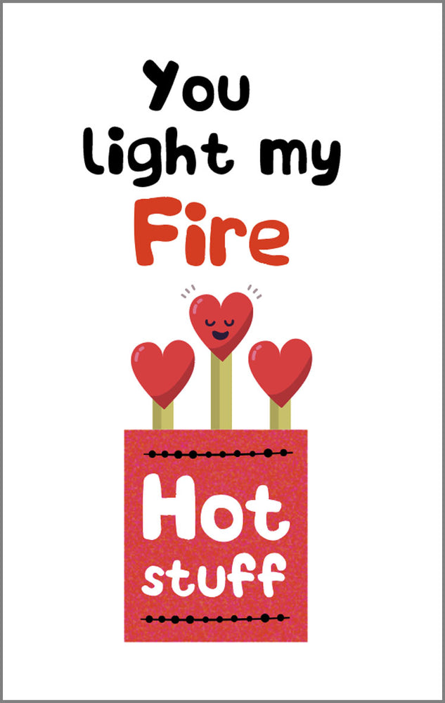 you light my fire card